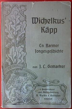 Imagen del vendedor de Wichelkus Kpp. En Barmer Jongegeschichte a la venta por biblion2