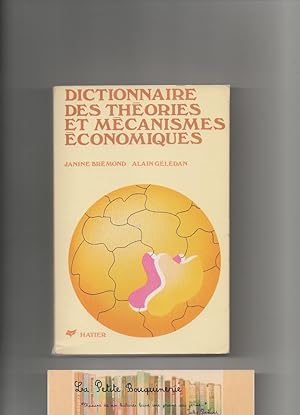 Seller image for Dictionnaire des thories et mcanismes conomiques for sale by La Petite Bouquinerie