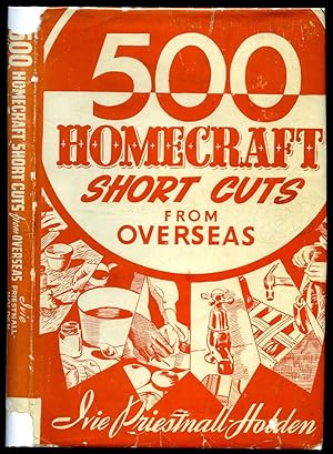 Bild des Verkufers fr 500 Homecraft Shortcuts From Overseas [Author of 750 Dishes From Overseas] zum Verkauf von Little Stour Books PBFA Member