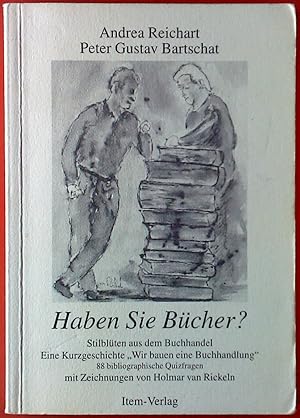 Seller image for Haben Sie Bcher? Stilblten aus dem Buchhandel. for sale by biblion2