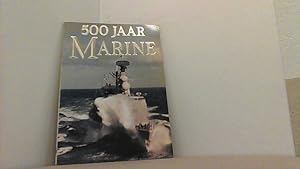 Bild des Verkufers fr 500 Jaar Marine. zum Verkauf von Antiquariat Uwe Berg