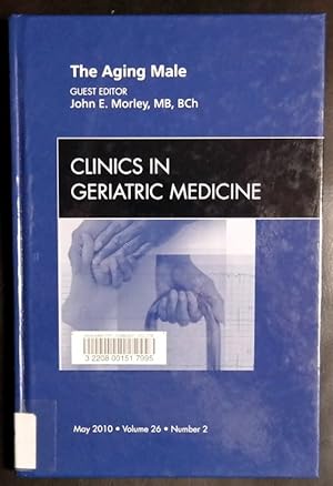 Image du vendeur pour The Aging Male, An Issue of Clinics in Geriatric Medicine, 1e (The Clinics: Internal Medicine) mis en vente par GuthrieBooks
