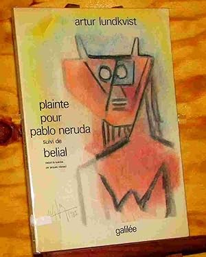 Bild des Verkufers fr PLAINTE POUR PABLO NERUDA zum Verkauf von Livres 113