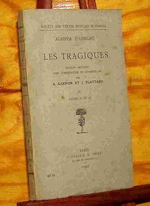 Seller image for LES TRAGIQUES - VOL. II - LIVRES II ET III for sale by Livres 113