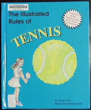 Immagine del venditore per The Illustrated Rules of Tennis venduto da GuthrieBooks