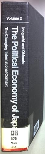 Bild des Verkufers fr The Political Economy of Japan: Vol. 2: The Changing International Context. zum Verkauf von books4less (Versandantiquariat Petra Gros GmbH & Co. KG)