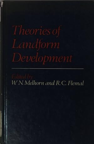 Seller image for Theories of Landform Development. for sale by books4less (Versandantiquariat Petra Gros GmbH & Co. KG)