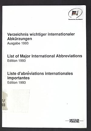 Bild des Verkufers fr Verzeichnis wichtiger internationaler Abkrzungen Ausgabe 1993 / List of Mfajor International Abbreviations Edition 1993 / List d'abrviations internationales importantes Edition 1993; zum Verkauf von books4less (Versandantiquariat Petra Gros GmbH & Co. KG)