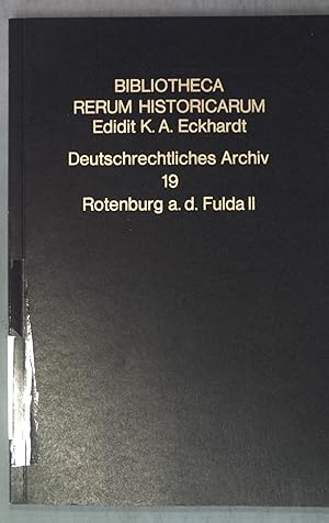 Seller image for Rotenburg a. d. Fulda II: Das Stadtbuch von 1548, zweiter Teil; Bibliotheca Rerum Historicarum, Deutschrechtliches Archiv 19; for sale by books4less (Versandantiquariat Petra Gros GmbH & Co. KG)