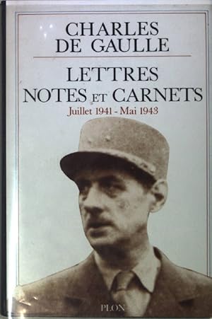 Image du vendeur pour Lettres, notes et carnets : Tome 4, Juillet 1941- Mai 1943. mis en vente par books4less (Versandantiquariat Petra Gros GmbH & Co. KG)