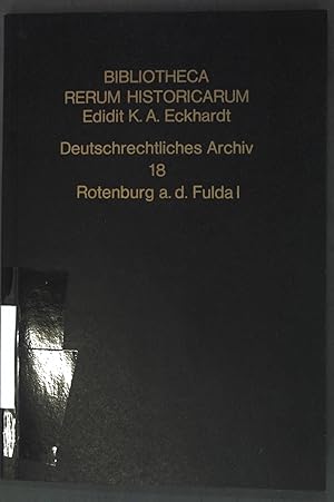 Bild des Verkufers fr Rotenburg a. d. Fulda I: Das Stadtbuch von 1548, erster Teil; Bibliotheca Rerum Historicarum, Deutschrechtliches Archiv 18; zum Verkauf von books4less (Versandantiquariat Petra Gros GmbH & Co. KG)