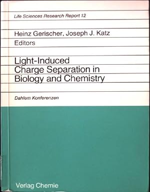 Immagine del venditore per Light induced charge separation in biological and chemical systems : report of the Dahlem Workshop on Light-Induced Charge Separation at Interfaces in Biolog. and Chem. Systems, Berlin, 1978, October 16 - 20. Life sciences research reports ; 12 venduto da books4less (Versandantiquariat Petra Gros GmbH & Co. KG)