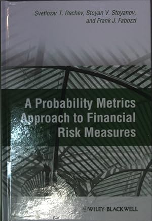 Image du vendeur pour A Probability Metrics Approach to Financial Risk Measures. mis en vente par books4less (Versandantiquariat Petra Gros GmbH & Co. KG)
