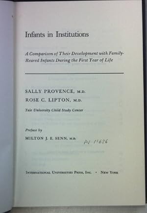 Immagine del venditore per Infants in Institutions: A Comparison of Their Development with Family-Reared Infants During the First Year fo Life. venduto da books4less (Versandantiquariat Petra Gros GmbH & Co. KG)