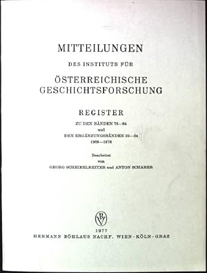 Seller image for Mitteilungen des Instituts fr sterreichische Geschichtsforschung, Register zu den Bnden 76-84 und den Ergnzungsbnden 22-44; 1968-1976 for sale by books4less (Versandantiquariat Petra Gros GmbH & Co. KG)