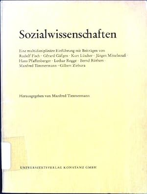 Bild des Verkufers fr Sozialwissenschaften : e. multidisziplinre Einf. zum Verkauf von books4less (Versandantiquariat Petra Gros GmbH & Co. KG)