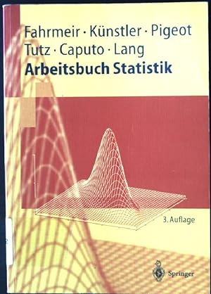 Bild des Verkufers fr Arbeitsbuch Statistik Springer-Lehrbuch zum Verkauf von books4less (Versandantiquariat Petra Gros GmbH & Co. KG)