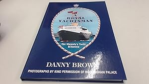 Imagen del vendedor de A Royal Yachtsman. Her Majestys Yacht Britannia a la venta por BoundlessBookstore