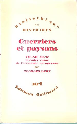 Image du vendeur pour Guerriers et Paysans VII-XII Sicle Premier Essor de L'conomie Europenne mis en vente par Au vert paradis du livre