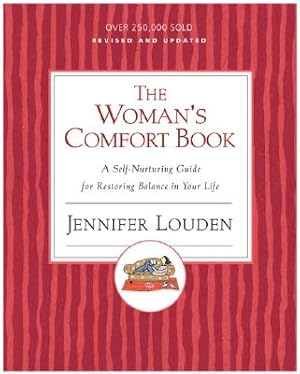 Immagine del venditore per The Woman's Comfort Book: A Self-Nurturing Guide for Restoring Balance in Your Life (Paperback or Softback) venduto da BargainBookStores