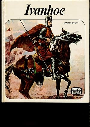 Image du vendeur pour IVANHOE. Cbta. e ilustrs. Albert P. Sholler. mis en vente par Papel y Letras