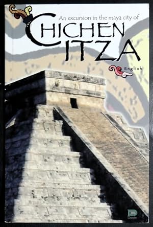 Imagen del vendedor de An Excursion in the Maya City of Chichen Itza a la venta por GuthrieBooks