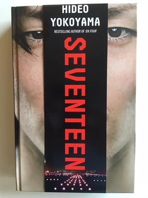 Imagen del vendedor de Seventeen: the new novel from the bestselling Japanese sensation a la venta por THE BOOKSNIFFER
