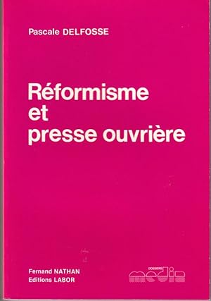 Réformisme et presse ouvrière