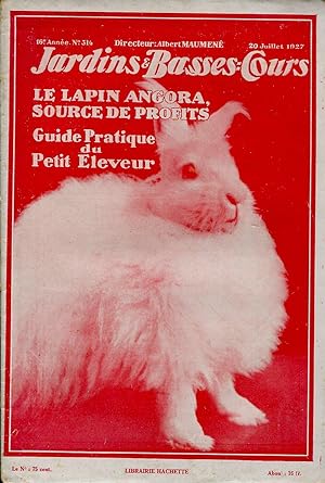 Image du vendeur pour Jardins et Basses-cours N° 314 Le lapin Angora, source de profits. guide pratique du petit éleveur mis en vente par Sylvain Paré