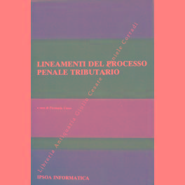 Bild des Verkufers fr Lineamenti del processo penale tributario zum Verkauf von Libreria Antiquaria Giulio Cesare di Daniele Corradi