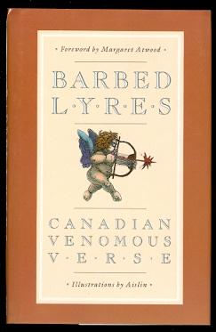 Imagen del vendedor de BARBED LYRES: CANADIAN VENOMOUS VERSE. a la venta por Capricorn Books