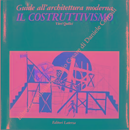 Bild des Verkufers fr Il costruttivismo zum Verkauf von Libreria Antiquaria Giulio Cesare di Daniele Corradi