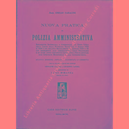 Imagen del vendedor de Nuova pratica di polizia amministrativa. Esposizione sistematica e commentata del Testo Unico della Legge sulla pubblica sicurezza . a la venta por Libreria Antiquaria Giulio Cesare di Daniele Corradi