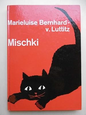 Mischki. (Einband und Illustrationen von Gisela Rummel).