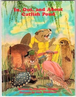 Seller image for In, Out, and About Catfish Pond for sale by HORSE BOOKS PLUS LLC