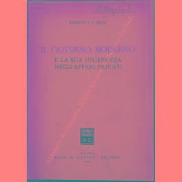 Seller image for Il governo moderno e la sua ingerenza negli affari privati for sale by Libreria Antiquaria Giulio Cesare di Daniele Corradi