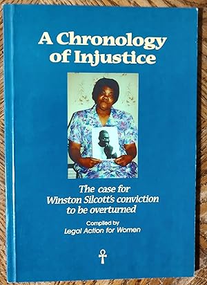 Chronology of Injustice: The Case for Winston Silcott's Conviction to be Overturned