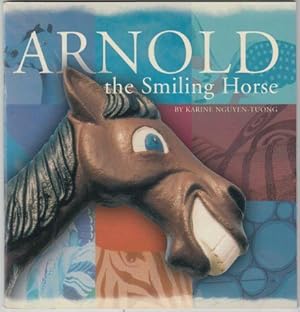 Seller image for Arnold the Smiling Horse for sale by HORSE BOOKS PLUS LLC