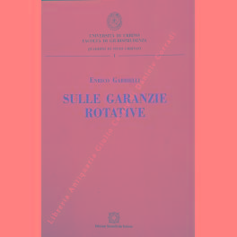 Bild des Verkufers fr Sulle garanzie rotative zum Verkauf von Libreria Antiquaria Giulio Cesare di Daniele Corradi