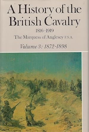 Bild des Verkufers fr A History of the British Cavalry 1816 - 1919: Volume 3: 1872 - 1898 zum Verkauf von Licus Media