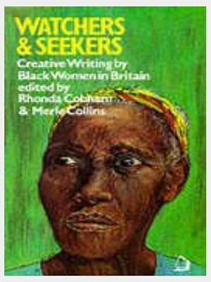Watchers and Seekers: Original Anthology of Creative Writing by Black Women Living in Britain