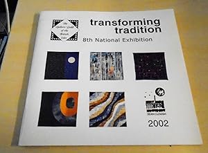 Seller image for Transforming Tradition. 8th National Exhibition of Members' Work for sale by Dreadnought Books