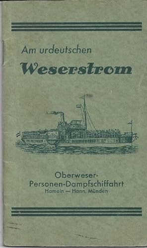 Am urdeutschen Weserstrom - Reisebeschreibung und Fahrplan