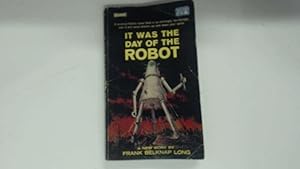 Bild des Verkufers fr It Was The Day Of The Robot zum Verkauf von Goldstone Rare Books
