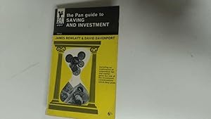 Bild des Verkufers fr The Pan guide to saving and investment / by James Rowlatt and David Davenport zum Verkauf von Goldstone Rare Books