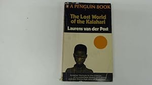 Image du vendeur pour The Lost World of the Kalahari mis en vente par Goldstone Rare Books