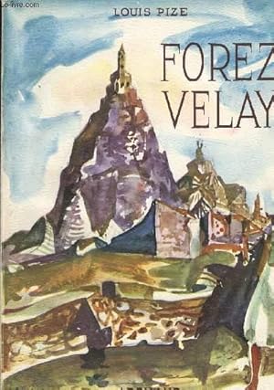 Imagen del vendedor de Forez et Velay a la venta por Le-Livre