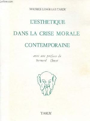 Imagen del vendedor de L'esthtique dans la crise morale contemporaine a la venta por Le-Livre