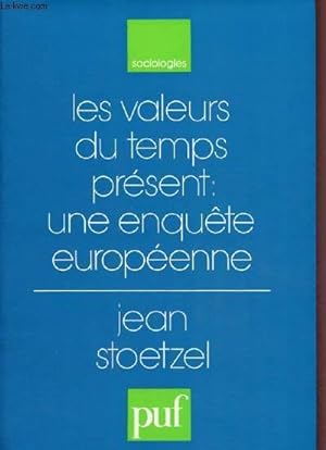 Bild des Verkufers fr Les valeurs du temps prsent : une enqute zum Verkauf von Le-Livre