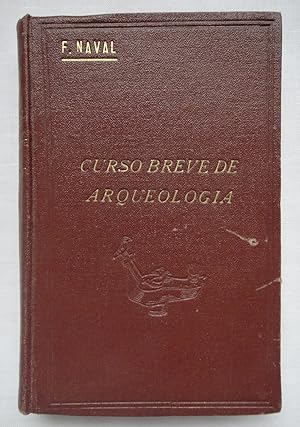 Bild des Verkufers fr CURSO BREVE DE ARQUEOLOGA Y BELLAS ARTES, 1934 zum Verkauf von Grupo Letras